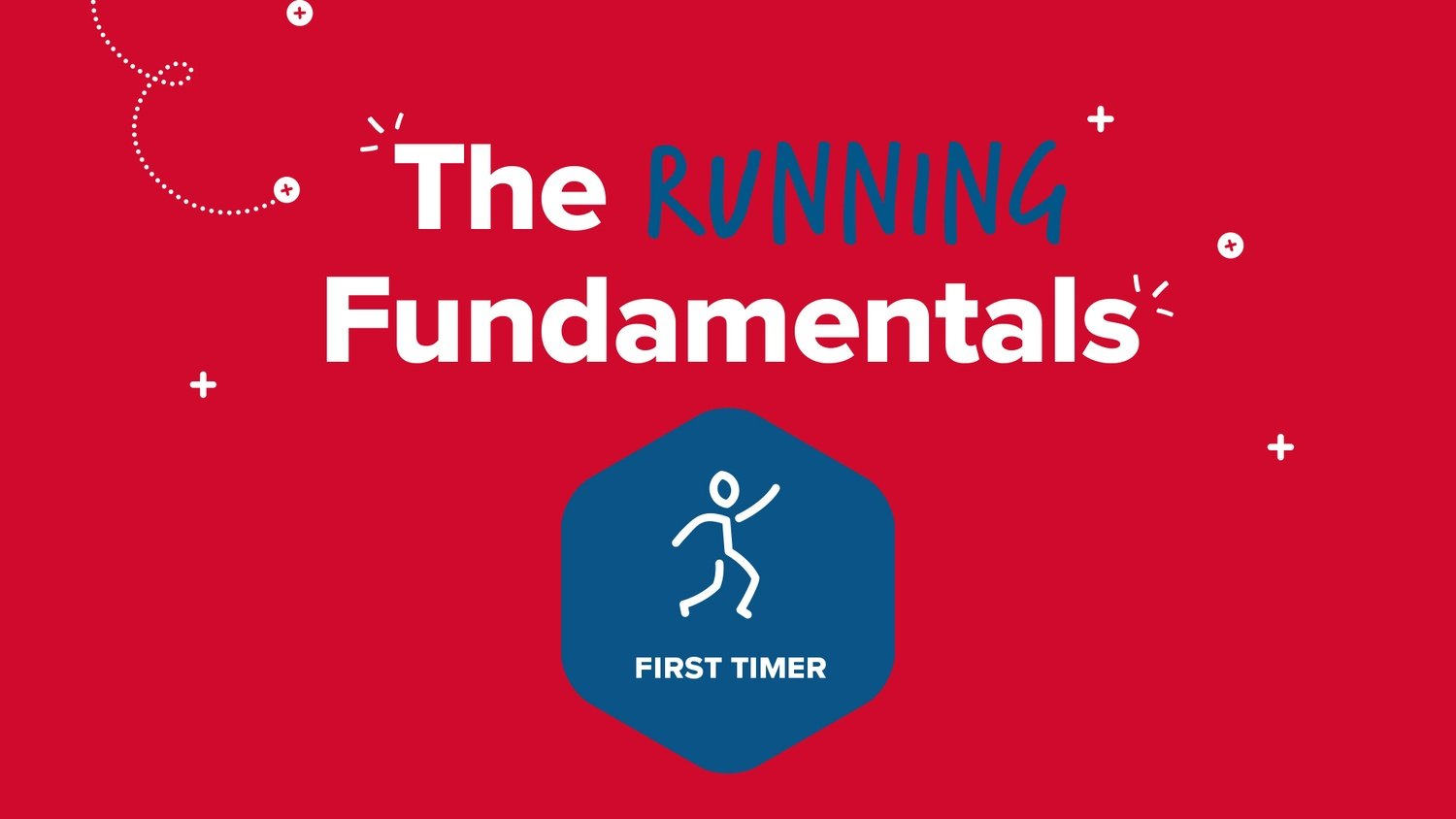 The Running Fundamentals - First Timer - PBCo.