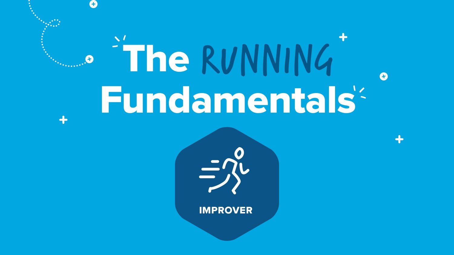 The Running Fundamentals - Improver - PBCo.